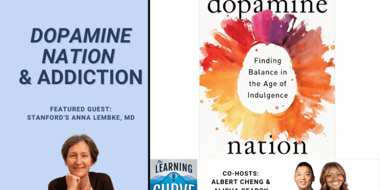 Stanford's Anna Lembke, MD, on Dopamine Nation & Addiction