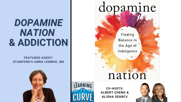 Stanford's Anna Lembke, MD, on Dopamine Nation & Addiction