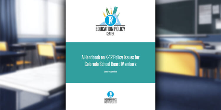 2025 Handbook on K-12 Policy Issues for Colorado