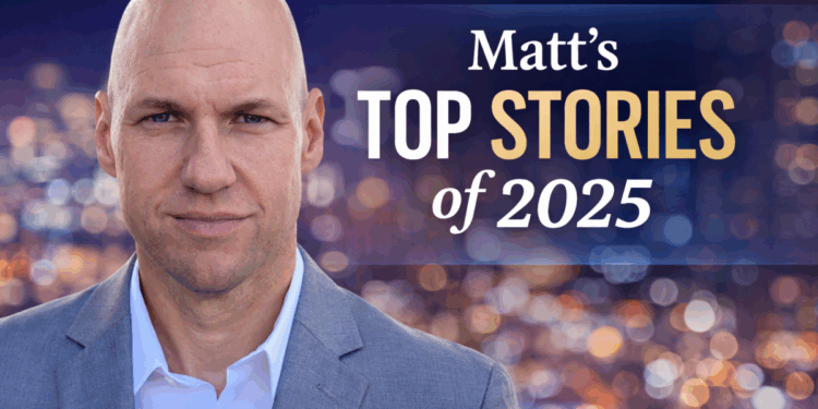 Matt's Top Stories of 2025