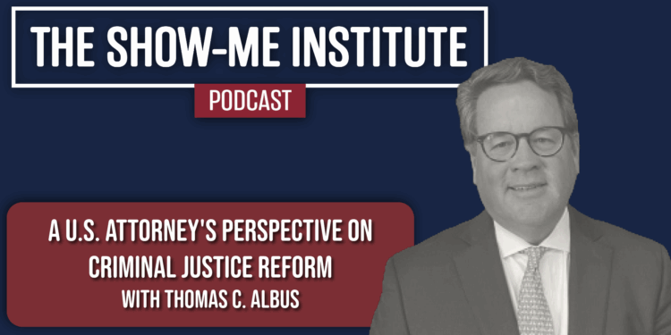 A U.S. Attorney's Perspective on Criminal Justice Reform with Thomas C. Albus
