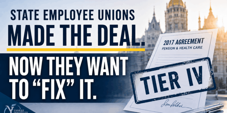 CT State Employee Unions Backed Pension Reform. Now They Want to ‘Fix’ It