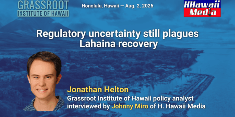 Helton highlights ongoing roadblocks to rebuilding in Lahaina