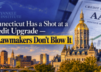 Connecticut Has a Shot at a Credit Upgrade — If Lawmakers Don’t Blow It 