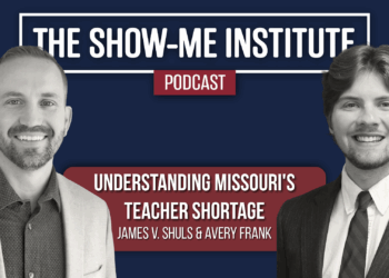 Understanding Missouri's Teacher Shortage with Avery Frank and James V. Shuls
